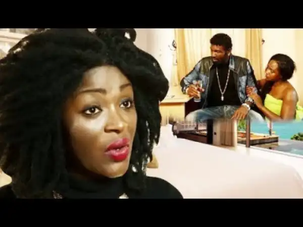 Video: NEVER TRUST A WOMAN 1  - 2018 Latest Nigerian Nollywood Movies